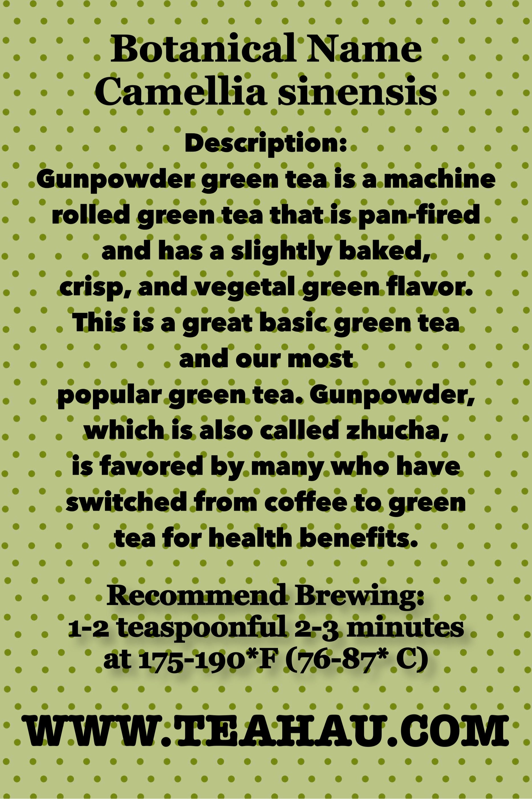 GunPowder  Green Tea 2oz